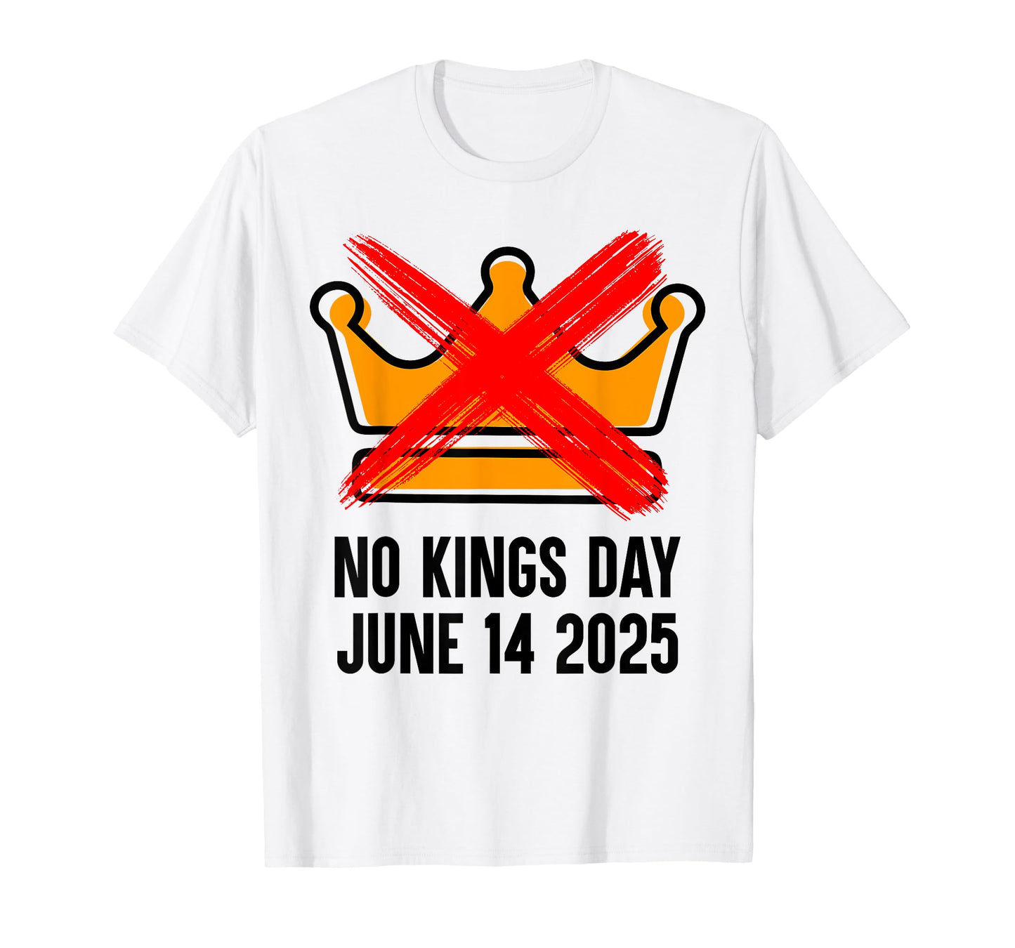 No Kings Day june 14 2025 No Kings Day Protest Women Men T-Shirt