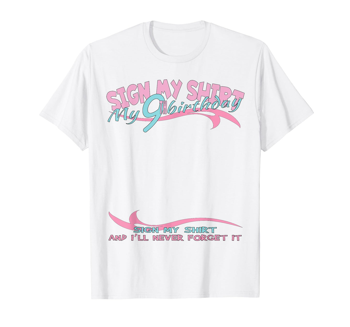 It's My 9th Birthday girl Sign My Shirt Bday T-Shirt