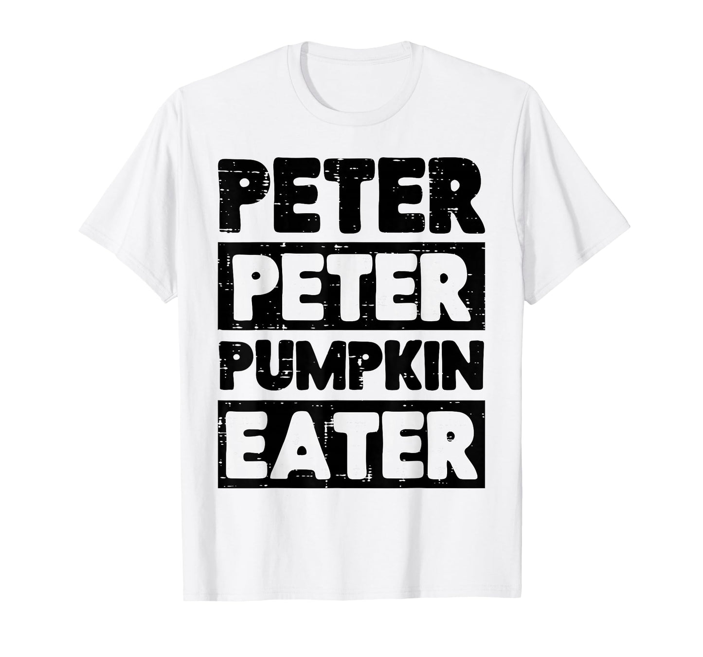 Halloween Peter Pumpkin Eater Funny Costume Men Women Kids T-Shirt