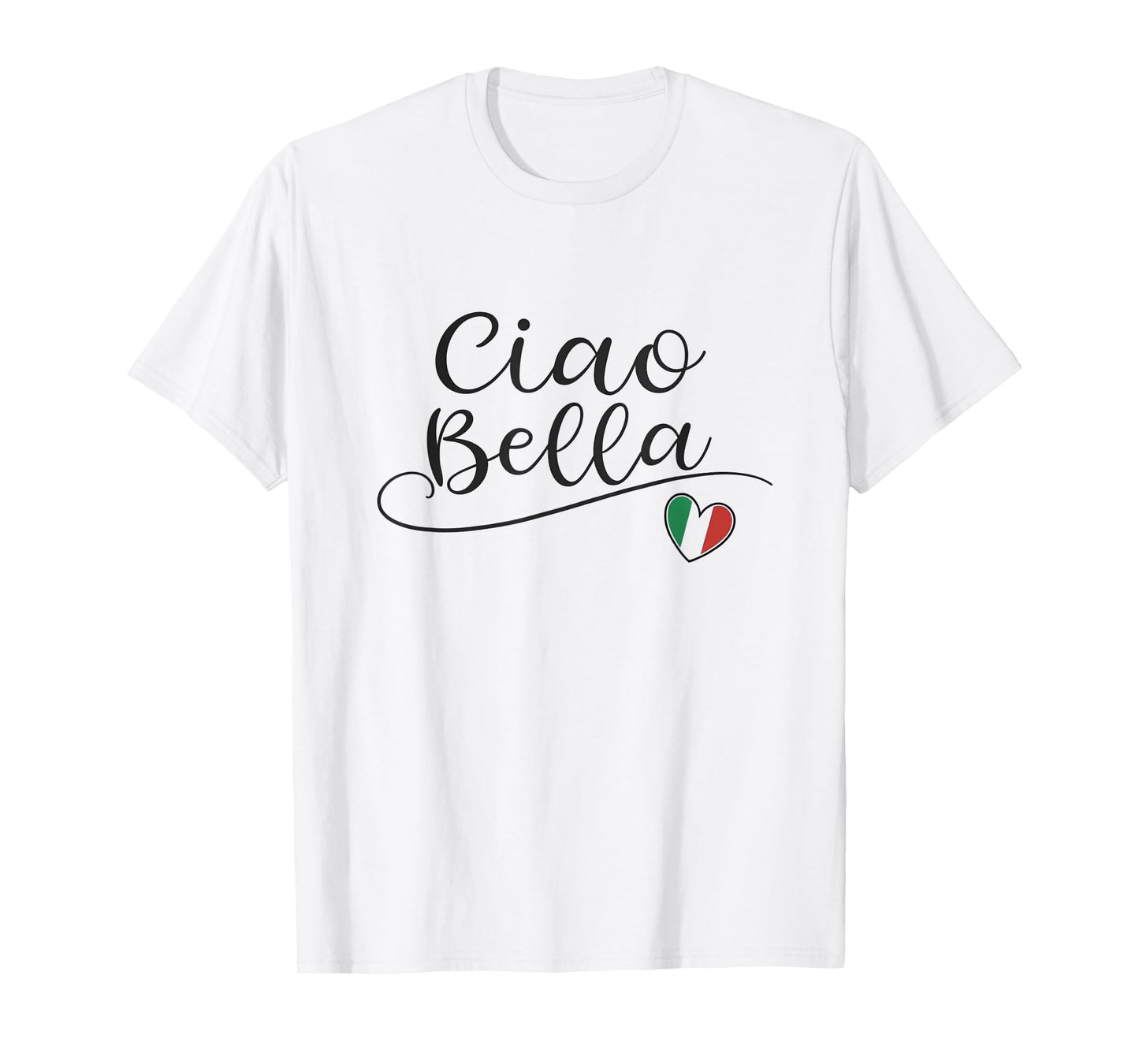 Ciao Bella Italian Flag Heart Italy Design Souvenir T-Shirt