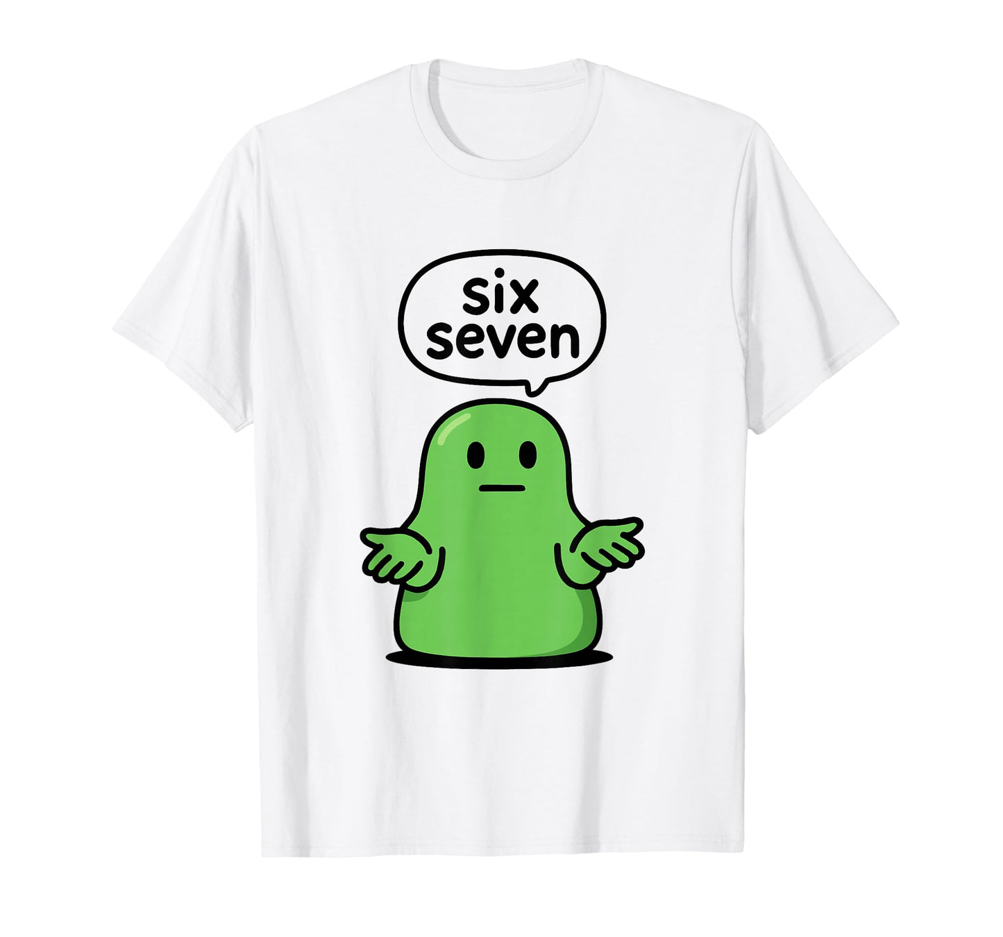 67 Six Seven 6-7 Green Blob Slime - Funny Kids Brainrot Meme T-Shirt