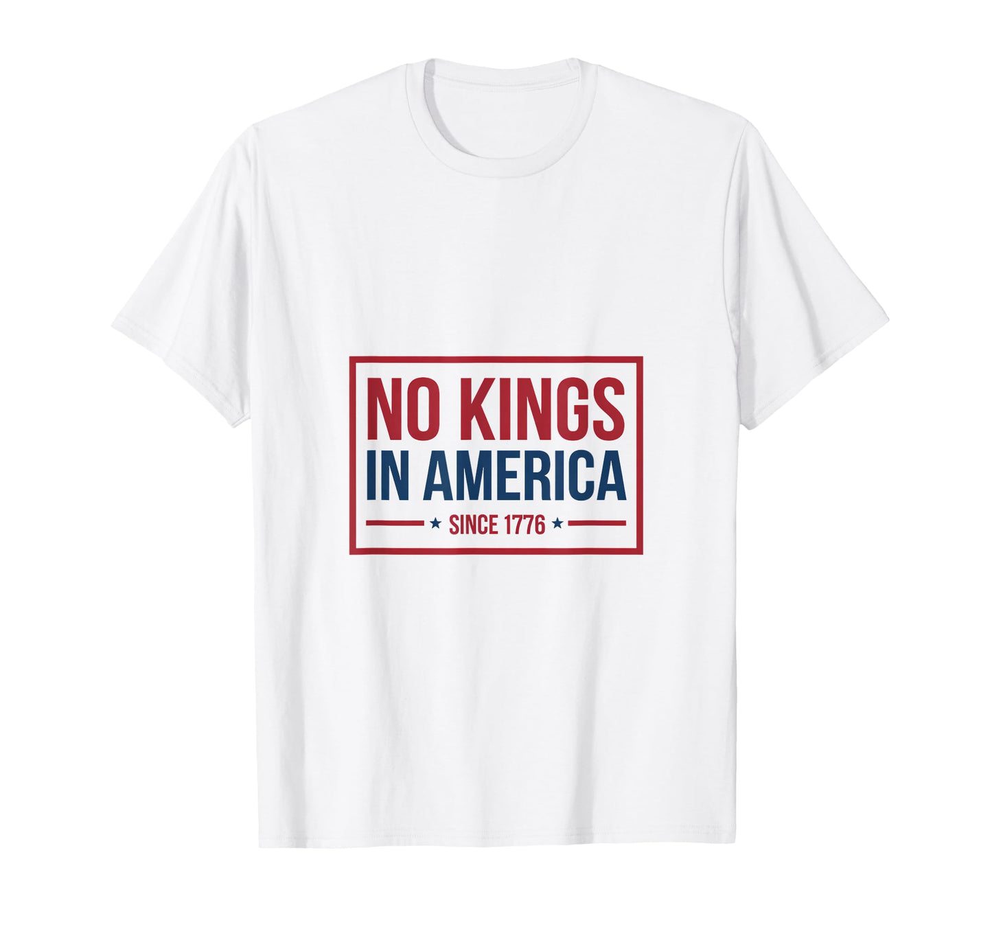 No Kings In America Since 1776 Patriotic T-Shirt