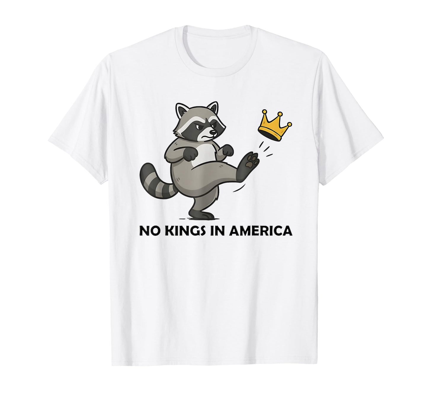 No Kings in America We The People Democracy Angry Raccoon T-Shirt