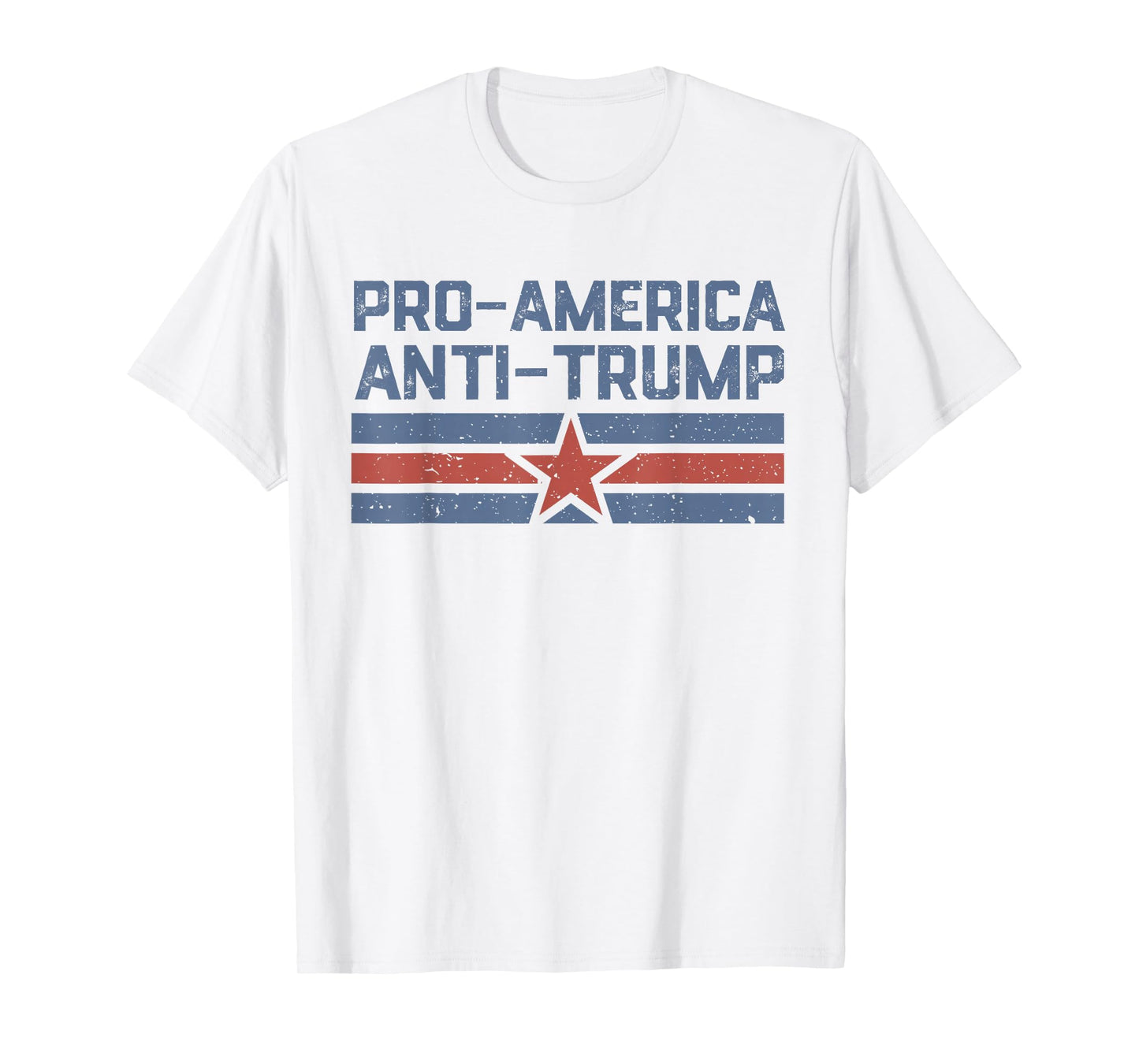Pro-America Anti-Trump Funny Patriotic Retro Political T-Shirt