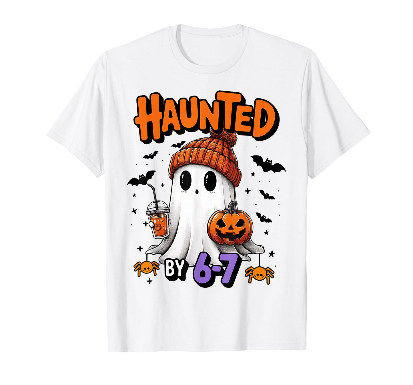 Haunted by 6 7 Funny Ghost 67 Meme Halloween Six Seven T-Shirt