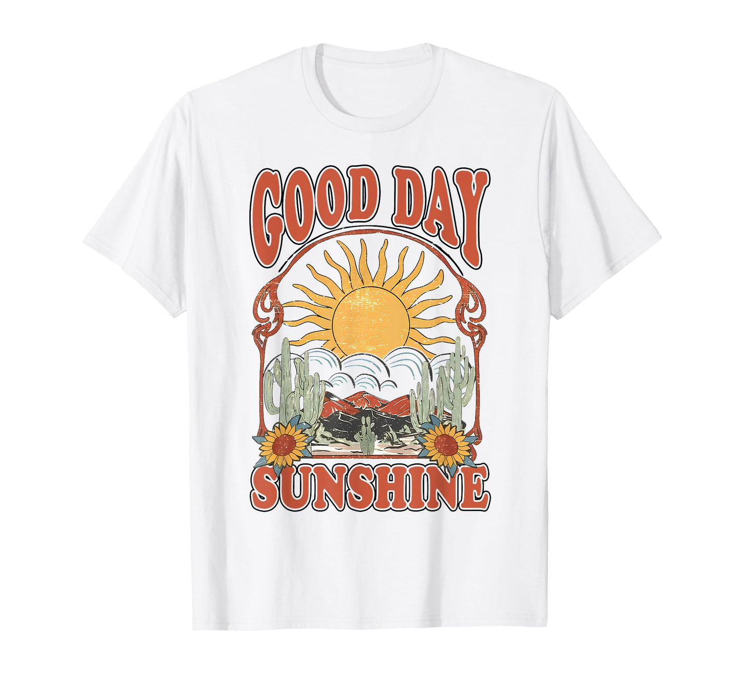 It's A Good Day To Have A Good Day Sunshine Inspirational T-Shirt
