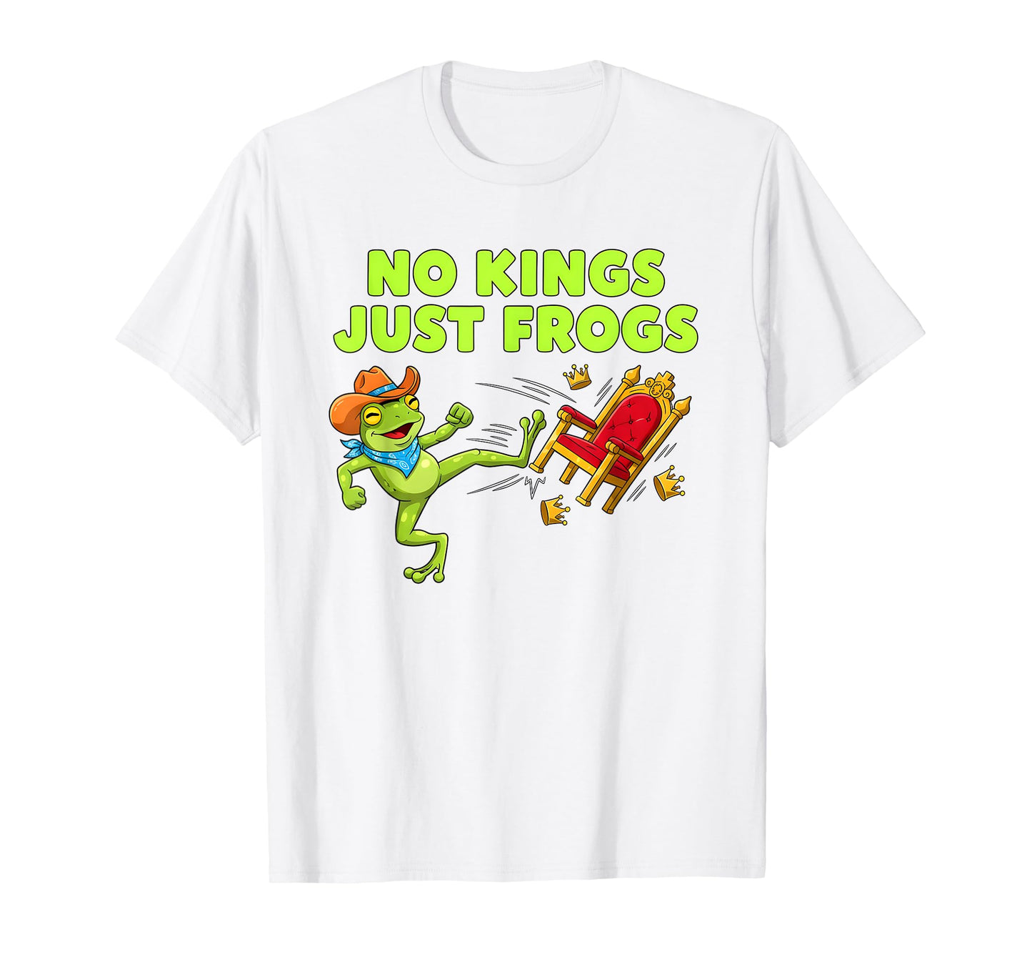 No Kings Just Frogs Democracy Patriotic Frog Protest T-Shirt