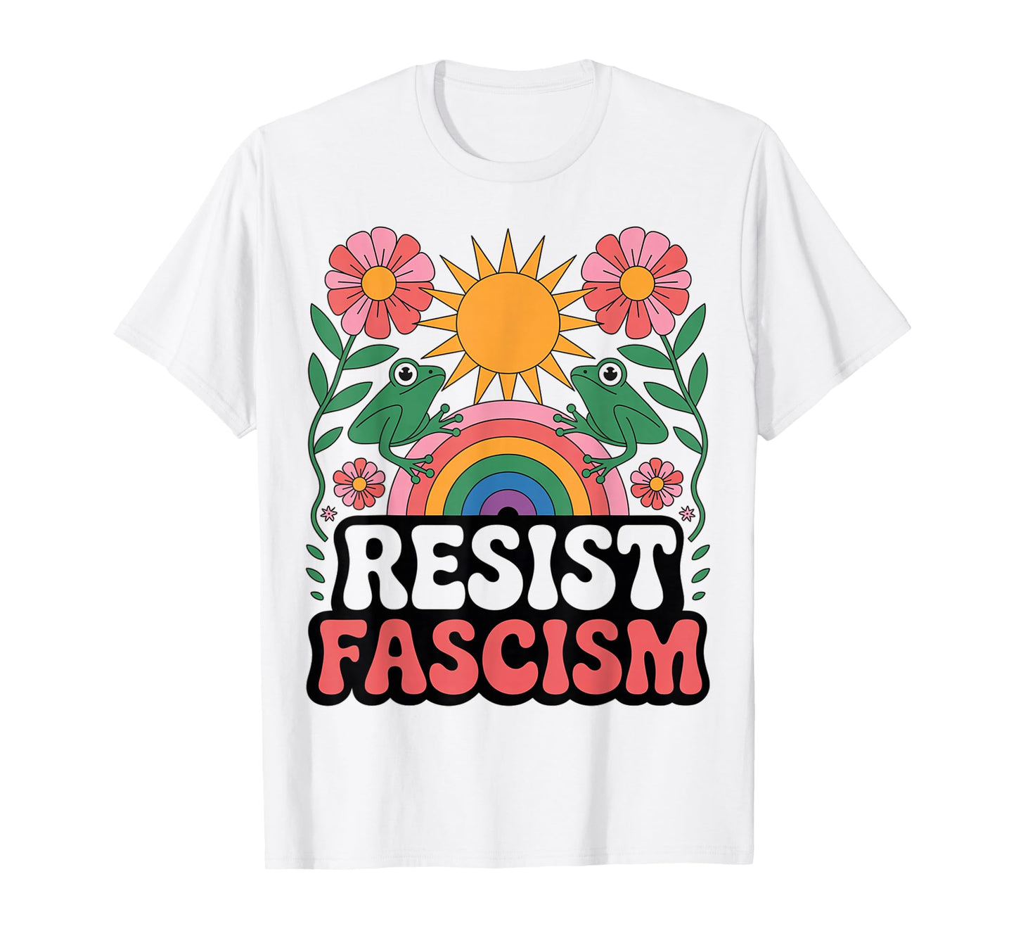Frog Resist Fascism Retro Groovy Rainbow No Kings Hippie T-Shirt