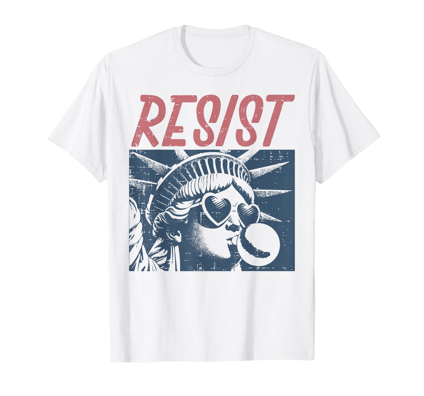 Resist Statue Liberty Bubblegum Protest Equality Men Women T-Shirt