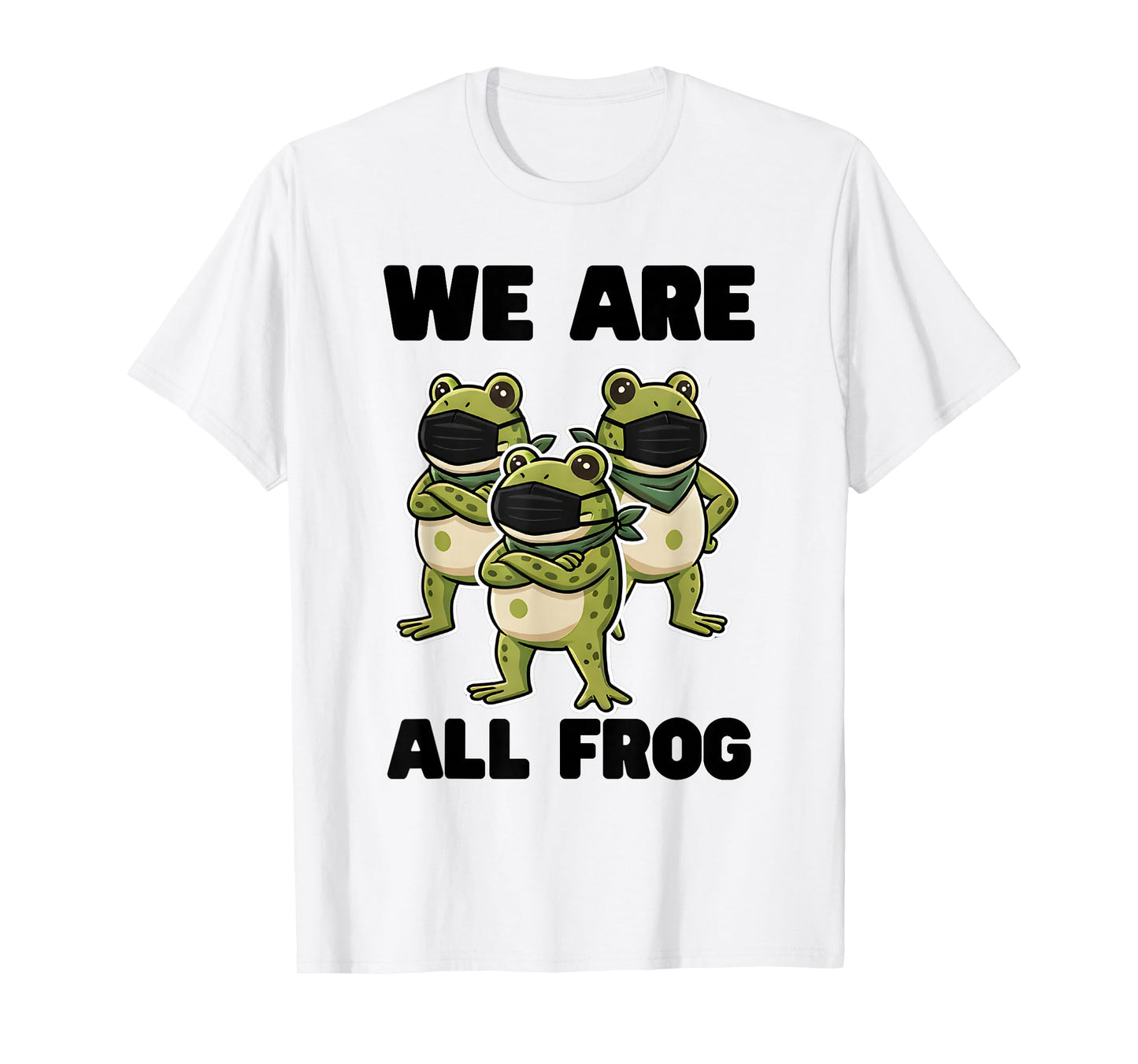 We are All Frog Frogs Together Strong Retro Portland T-Shirt