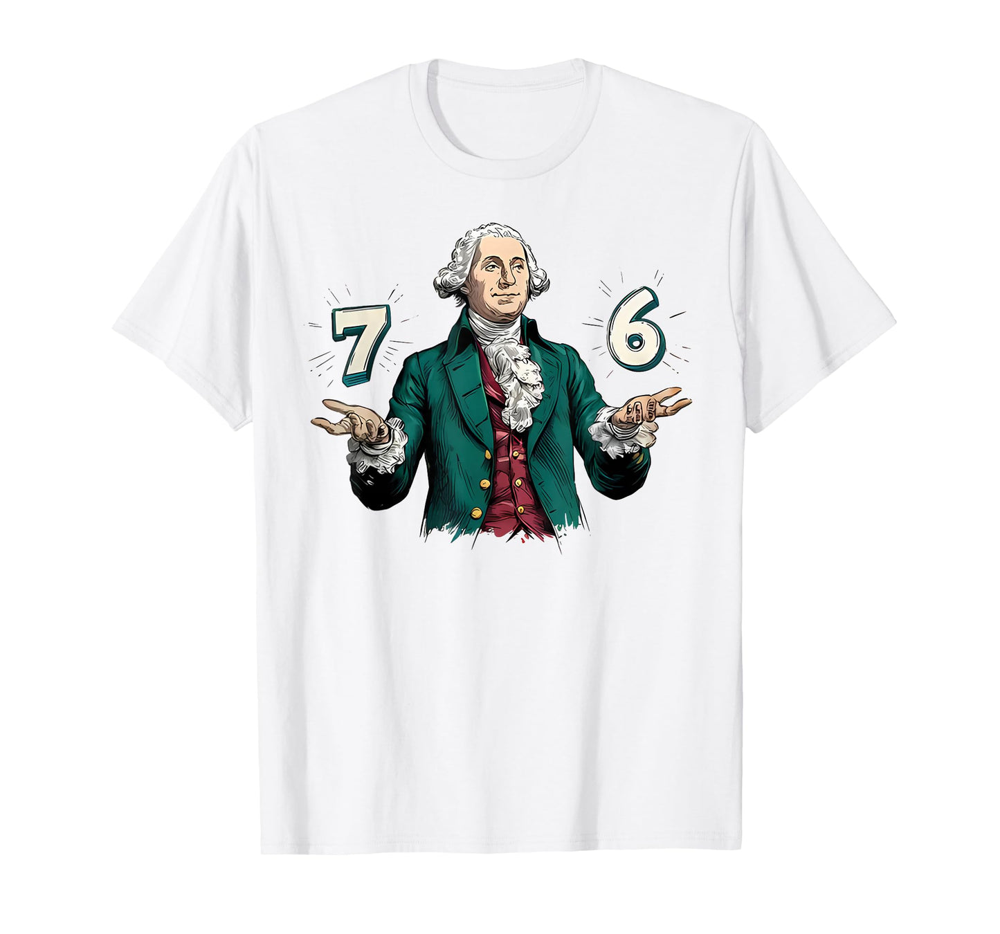 6-7 7-6 Six Seven Funny George Washington Historical Meme T-Shirt