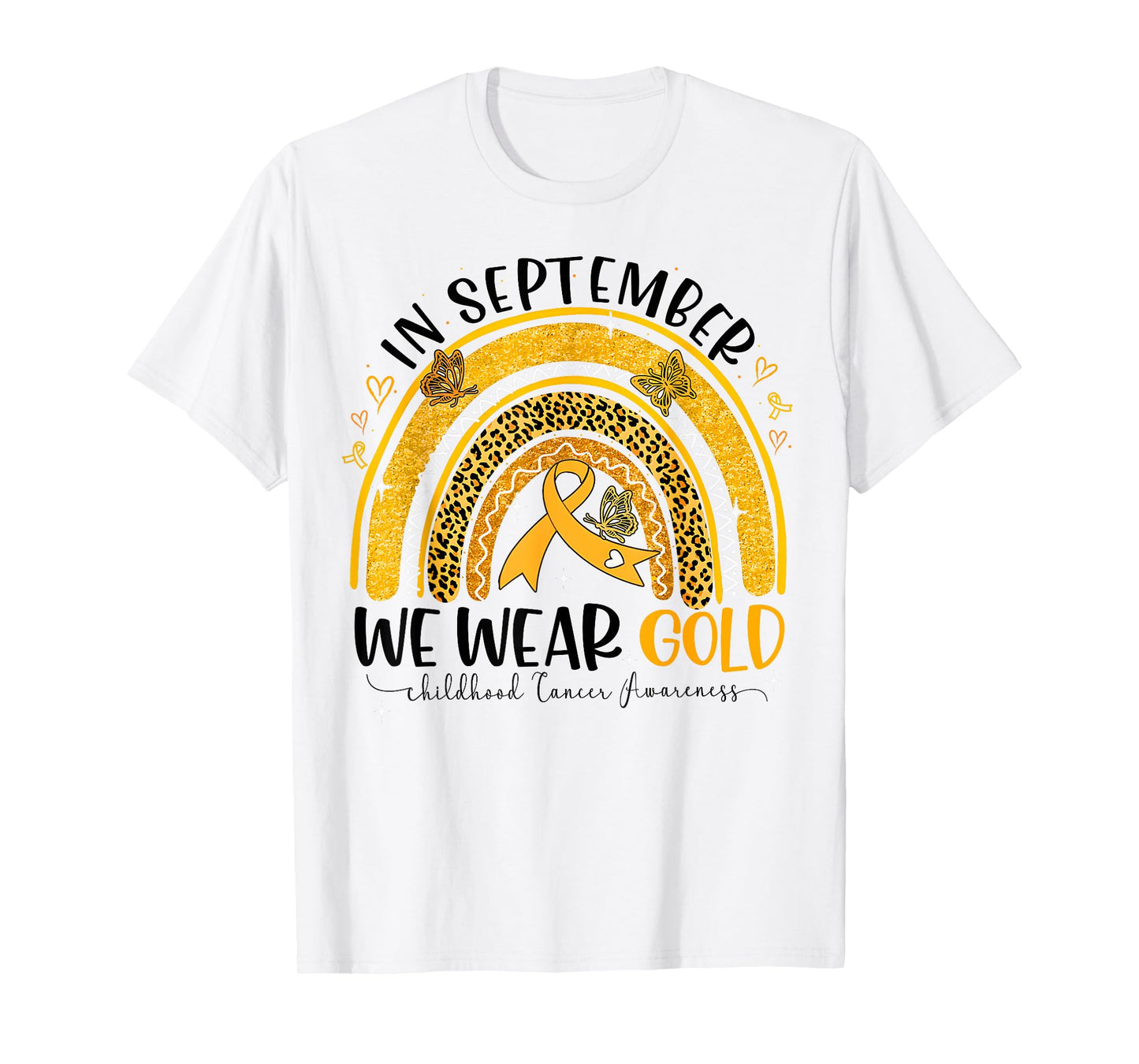 In September We Wear Gold Rainbow Childhood Cancer Awareness T-Shirt