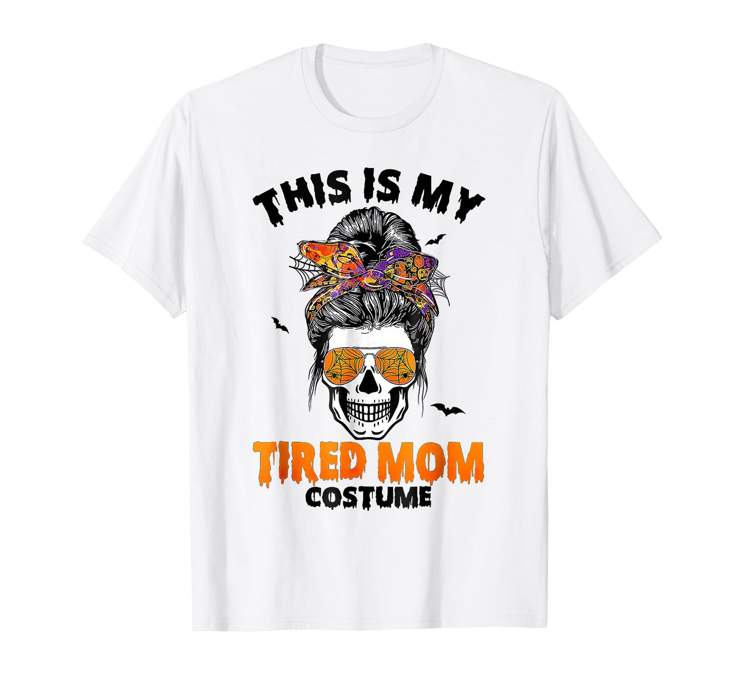 This is My Tired Mom Costume Messy Bun Halloween T-Shirt