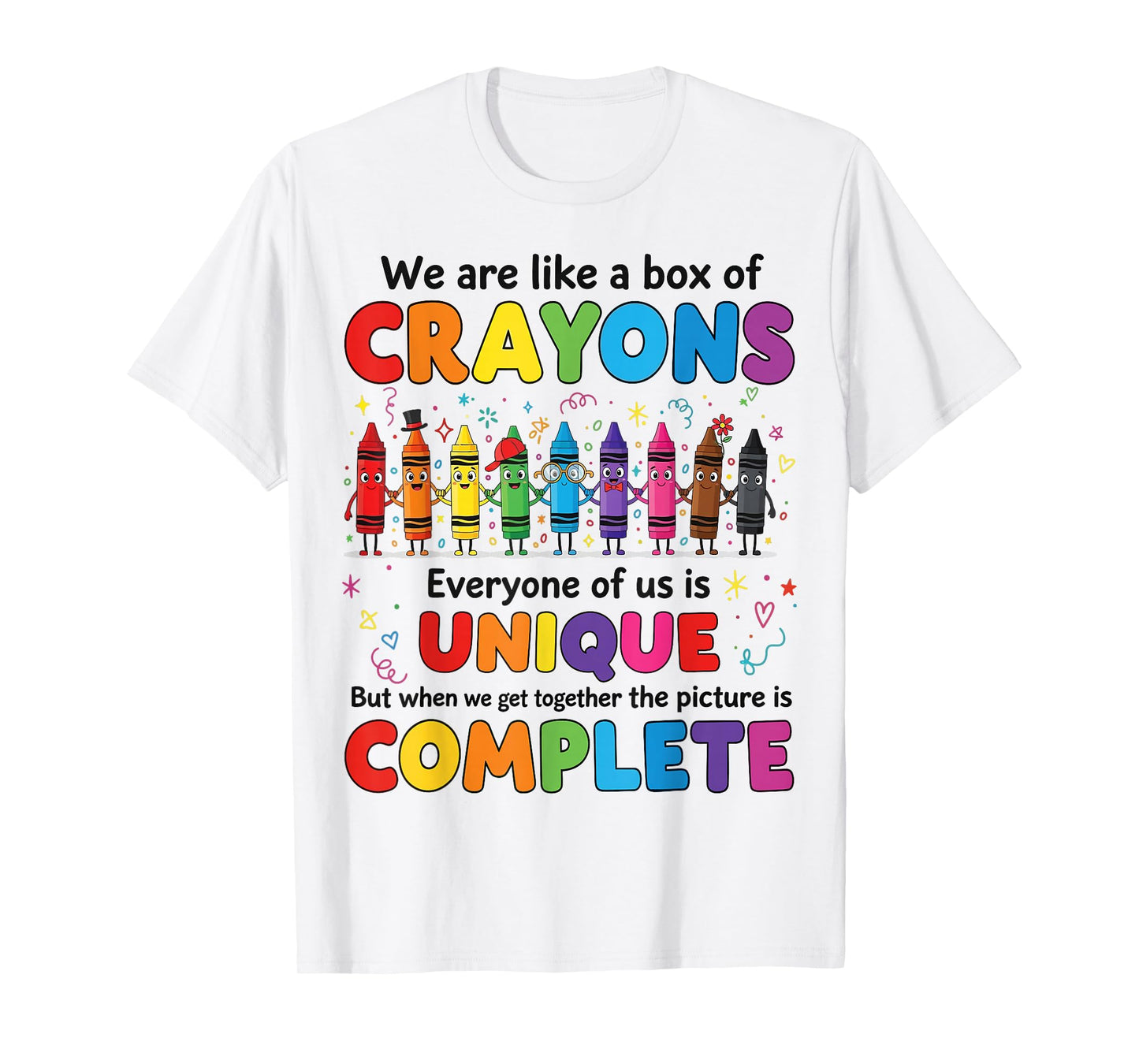 Teacher We are Like a Box of Crayons Funny Back to School T-Shirt