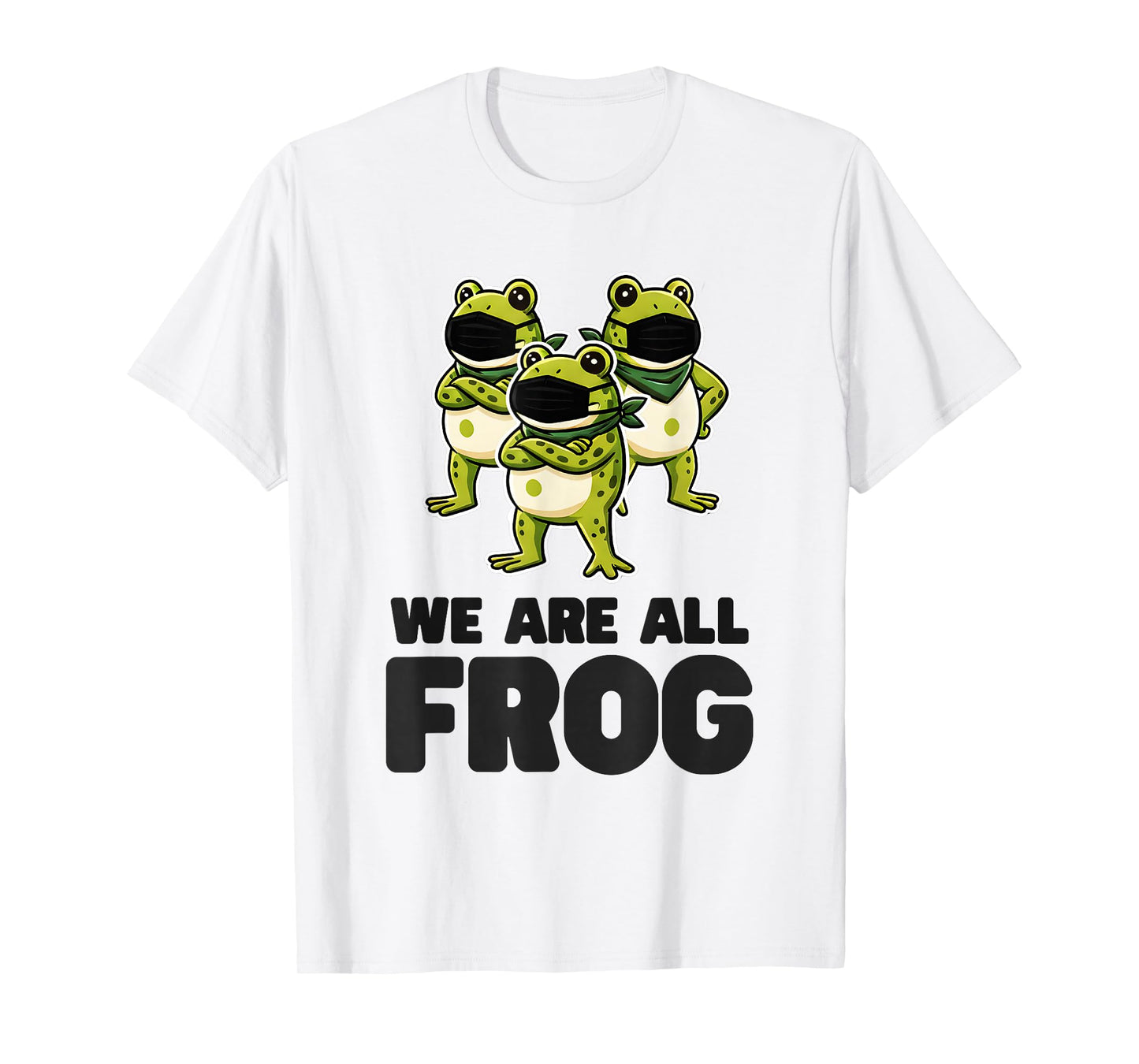 We are All Frog Frogs Together Strong Retro Portland T-Shirt