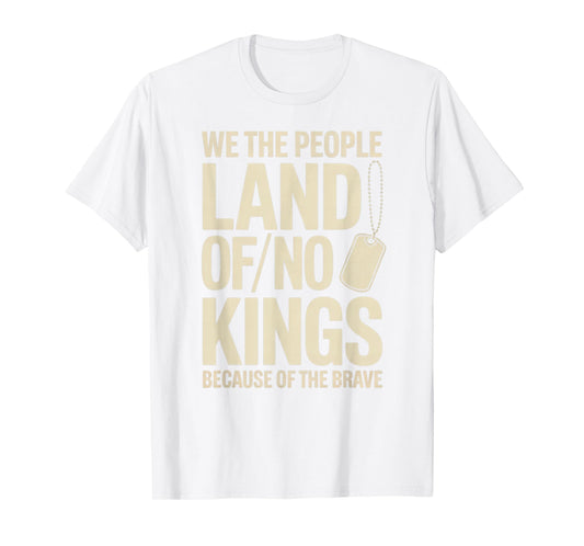 America Vintage No Kings Day Because of The Brave T-Shirt