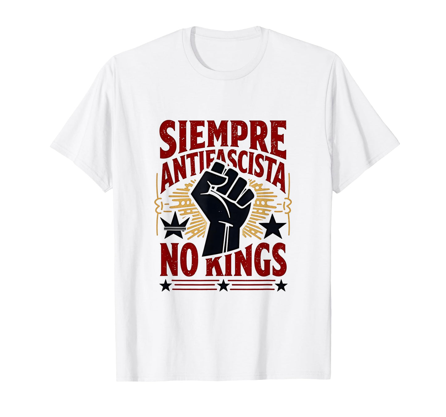 Siempre Antifascista Resist Fascism Pro Democracy Protest T-Shirt