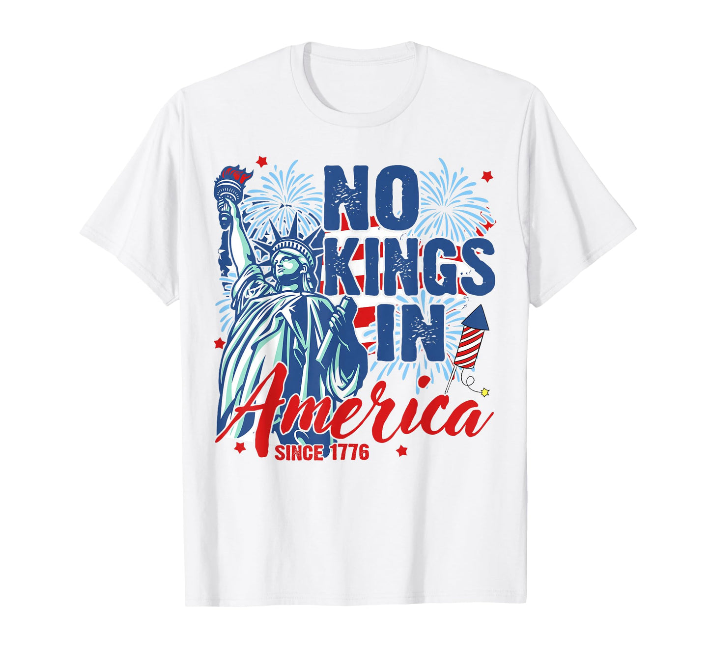 No Kings in America Since 1776 Patriotic USA Anti-Trump T-Shirt