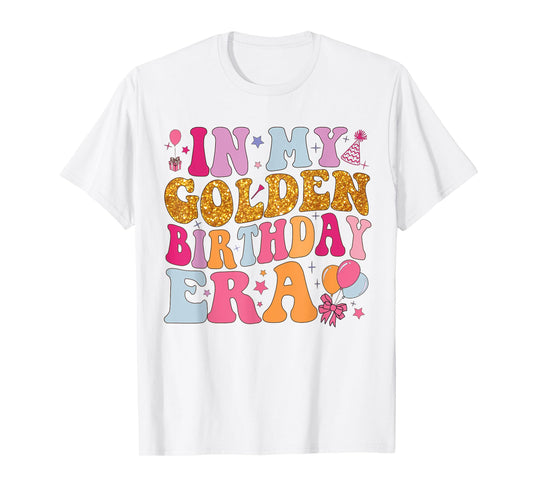 Groovy In My Golden Birthday Era Shirt Women Girls Birthday T-Shirt