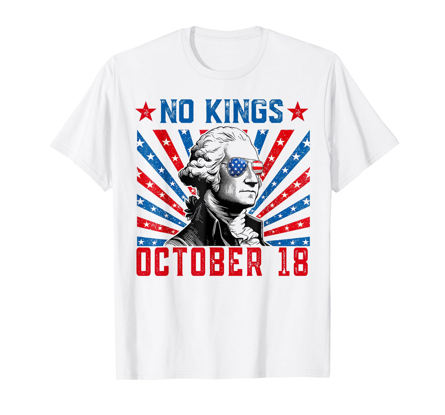 No Kings October 18 No Kings Day Retro George America Flag T-Shirt