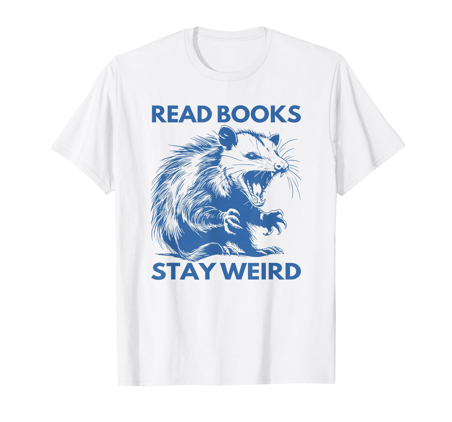 read books stay weird T-Shirt