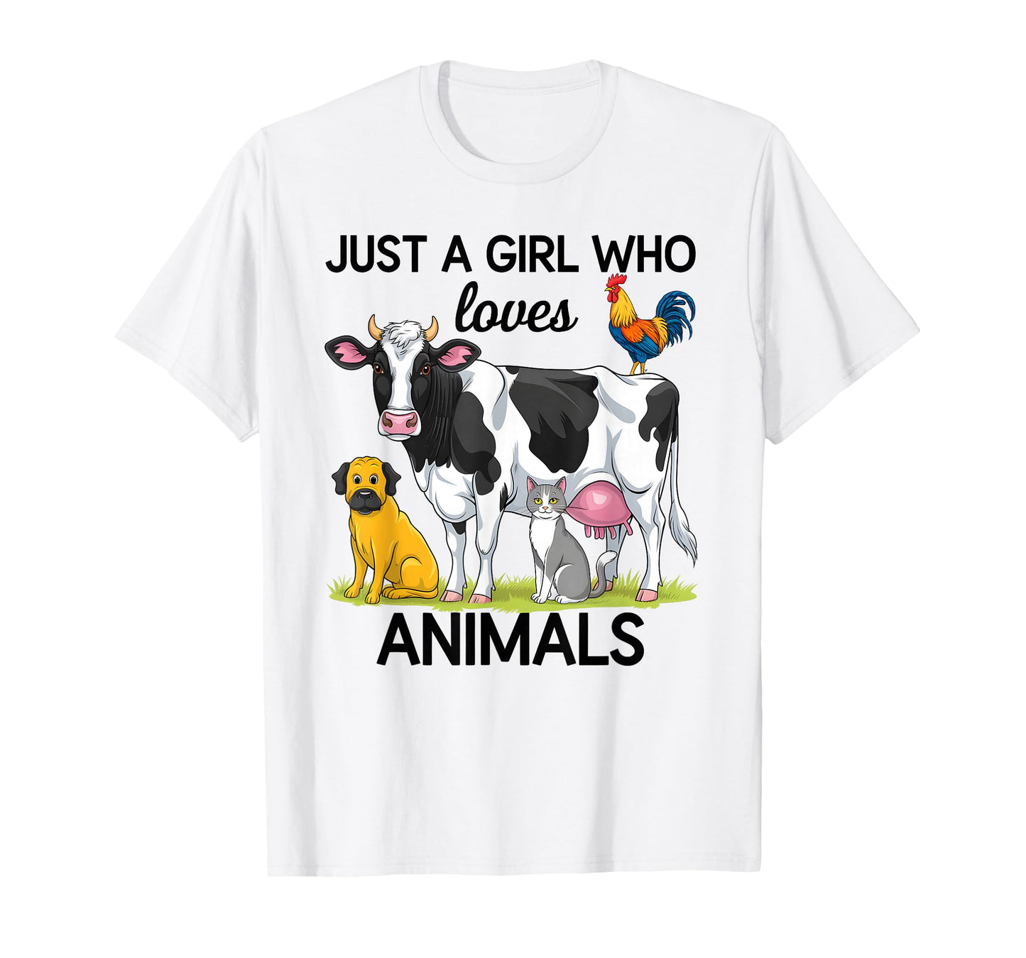 Just a Girl Who Loves Animals for Girls Who Love Animals T-Shirt
