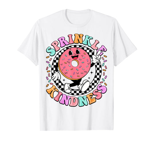 Donut Sprinkle Kindness Funny Girls Women Doughnut Lover T-Shirt