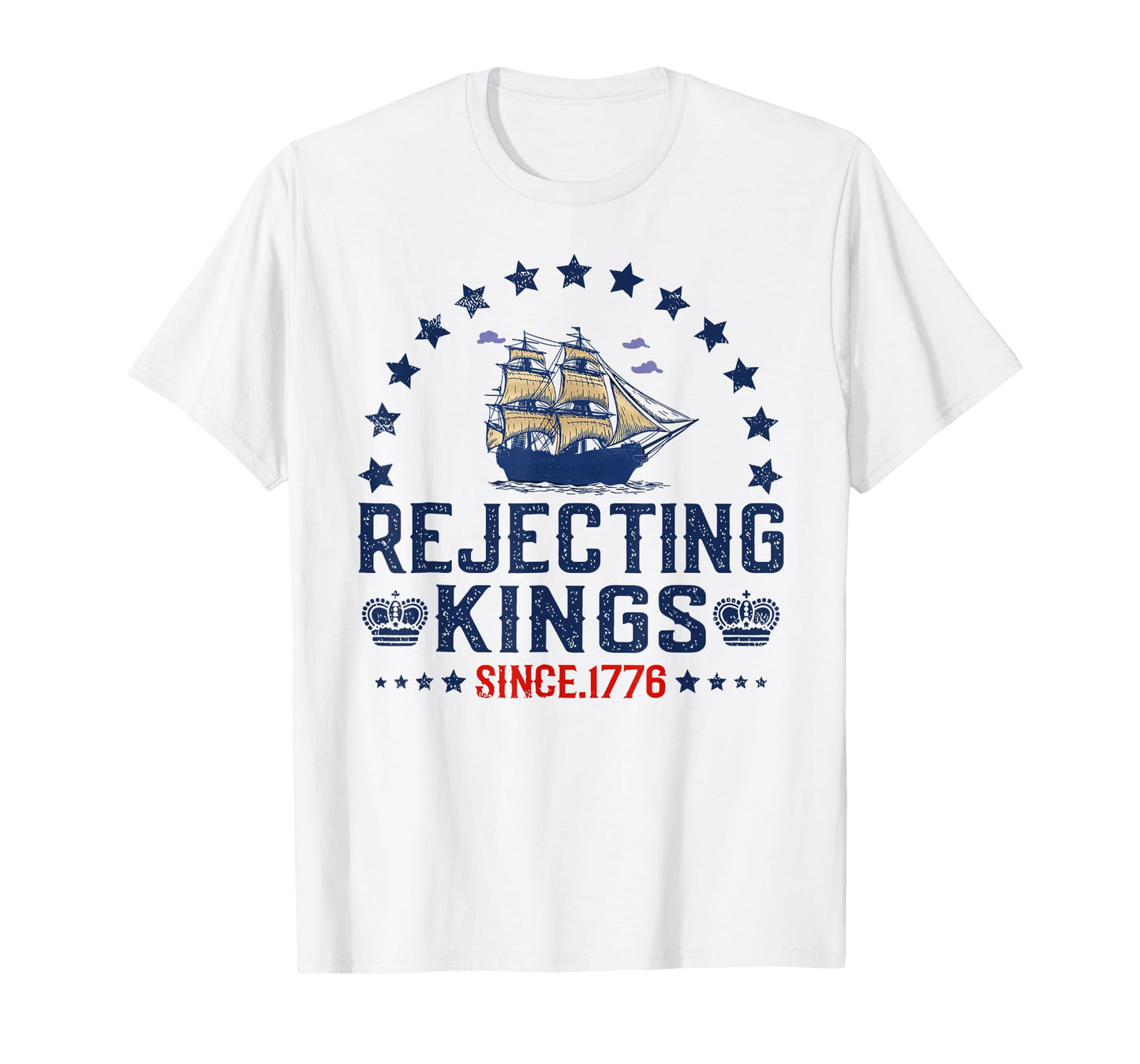 Rejecting Kings Since 1776 Vintage Patriotic no kings T-Shirt