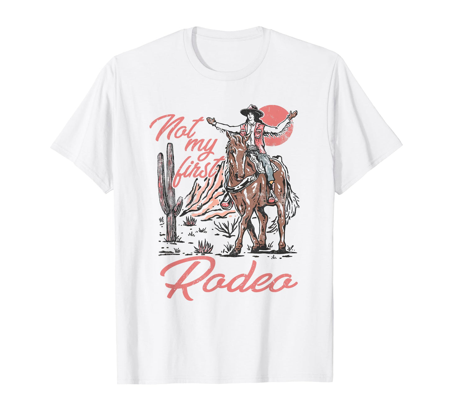 Not My 1st Rodeo Vintage Cowgirl Riding Horse Women Girls T-Shirt