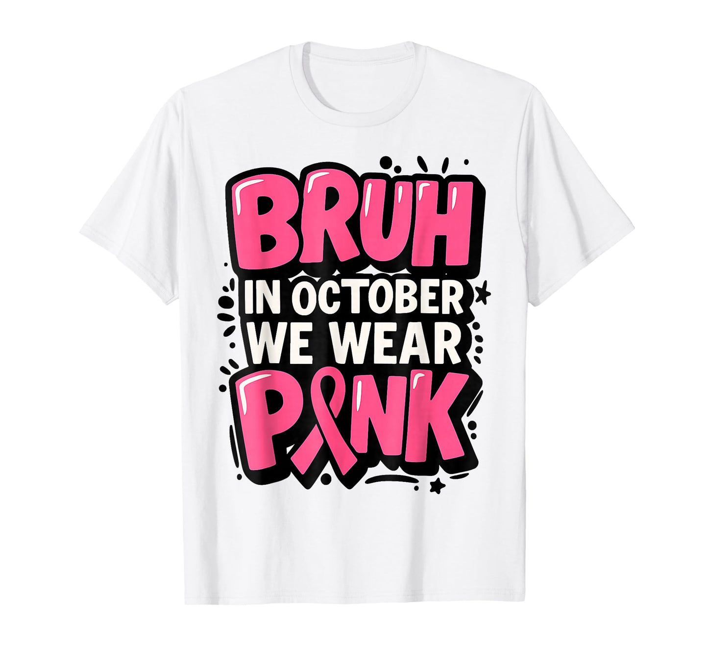 Bruh in October We Wear Pink Breast Cancer Toddler Boys Kids T-Shirt
