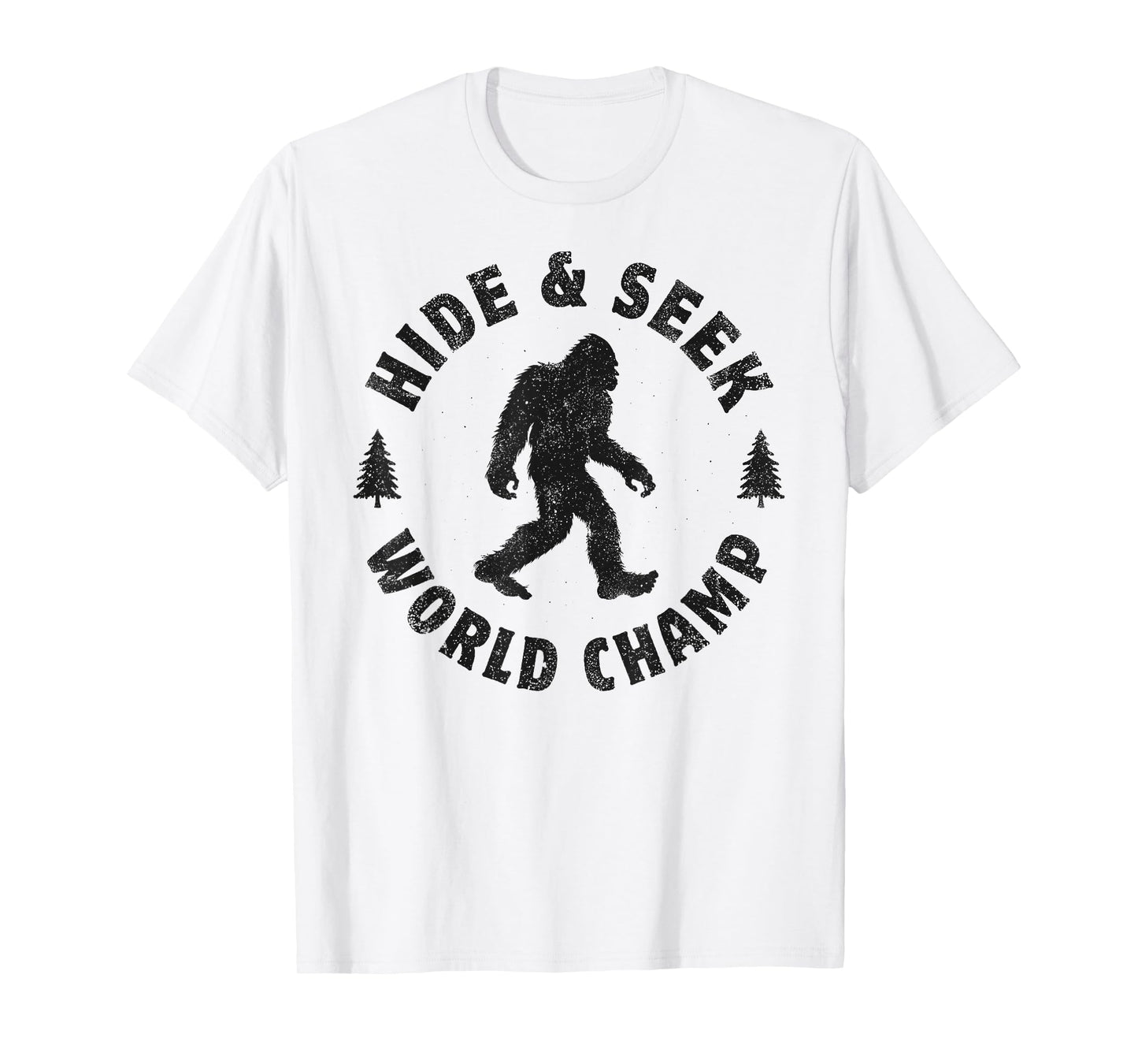 Bigfoot Hide And Seek World Champion Sasquatch Retro Vintage T-Shirt