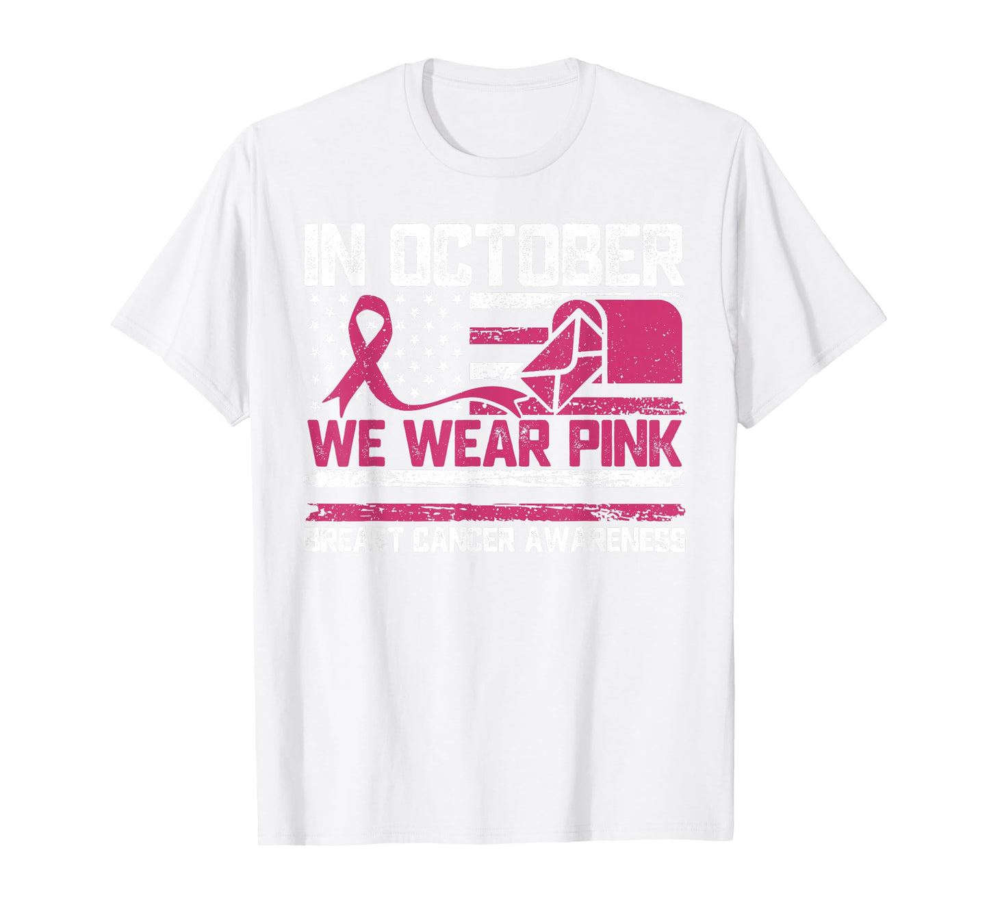 in October We Wear Pink Postal Worker Breast Cancer T-Shirt