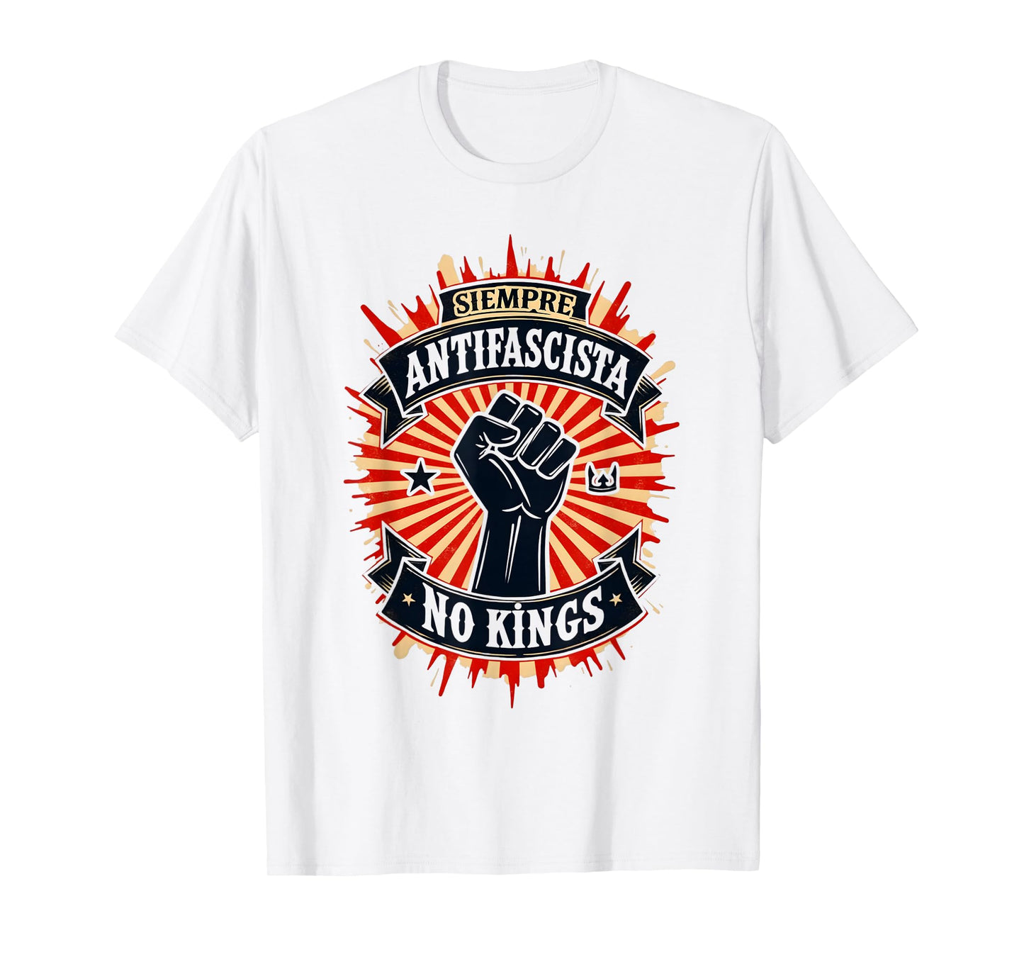 Siempre Antifascista Resist Fascism Pro Democracy Protest T-Shirt