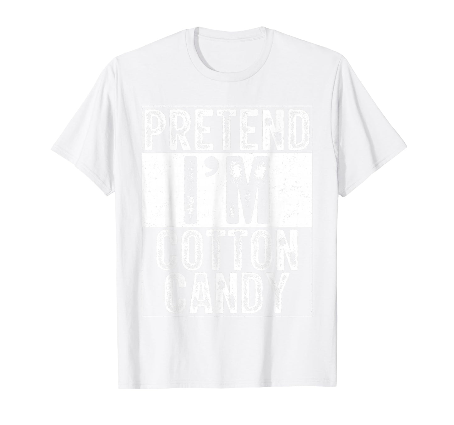 Pretend I'm Cotton Candy Family Women Men Costume Halloween T-Shirt