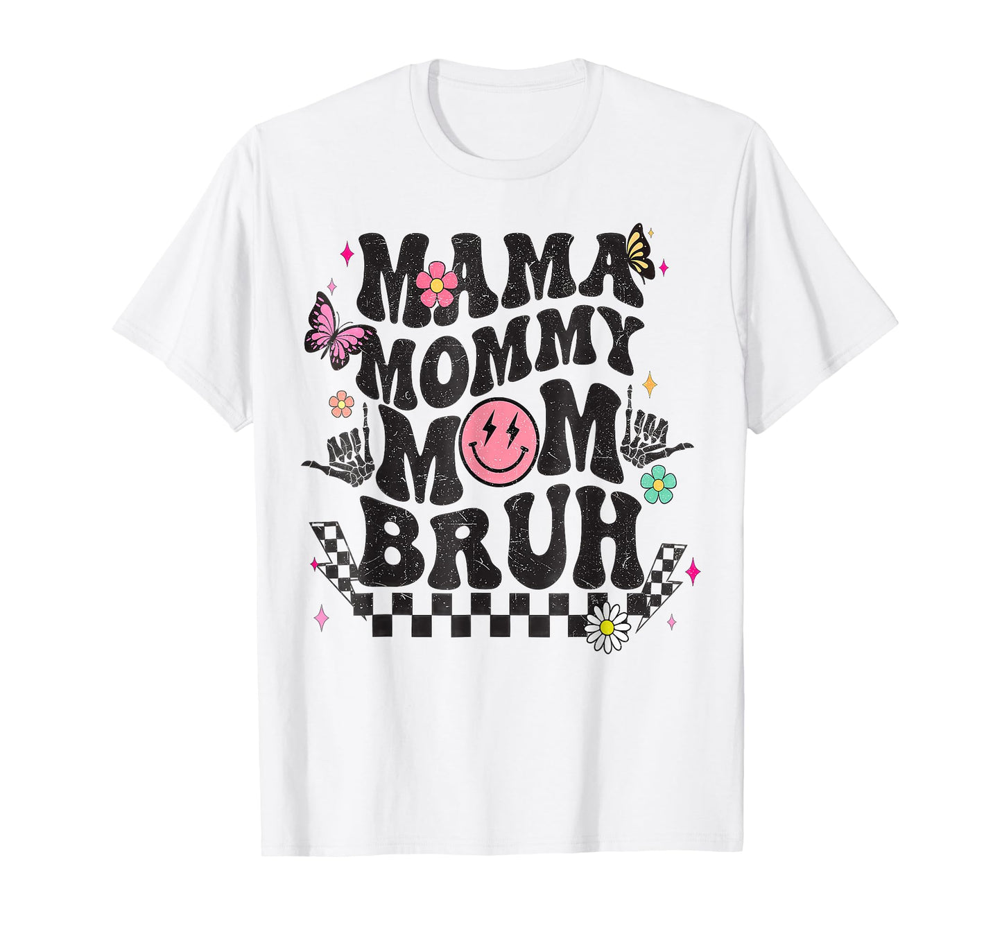Mama Mommy Mom Bruh Mothers Day Groovy T-Shirt