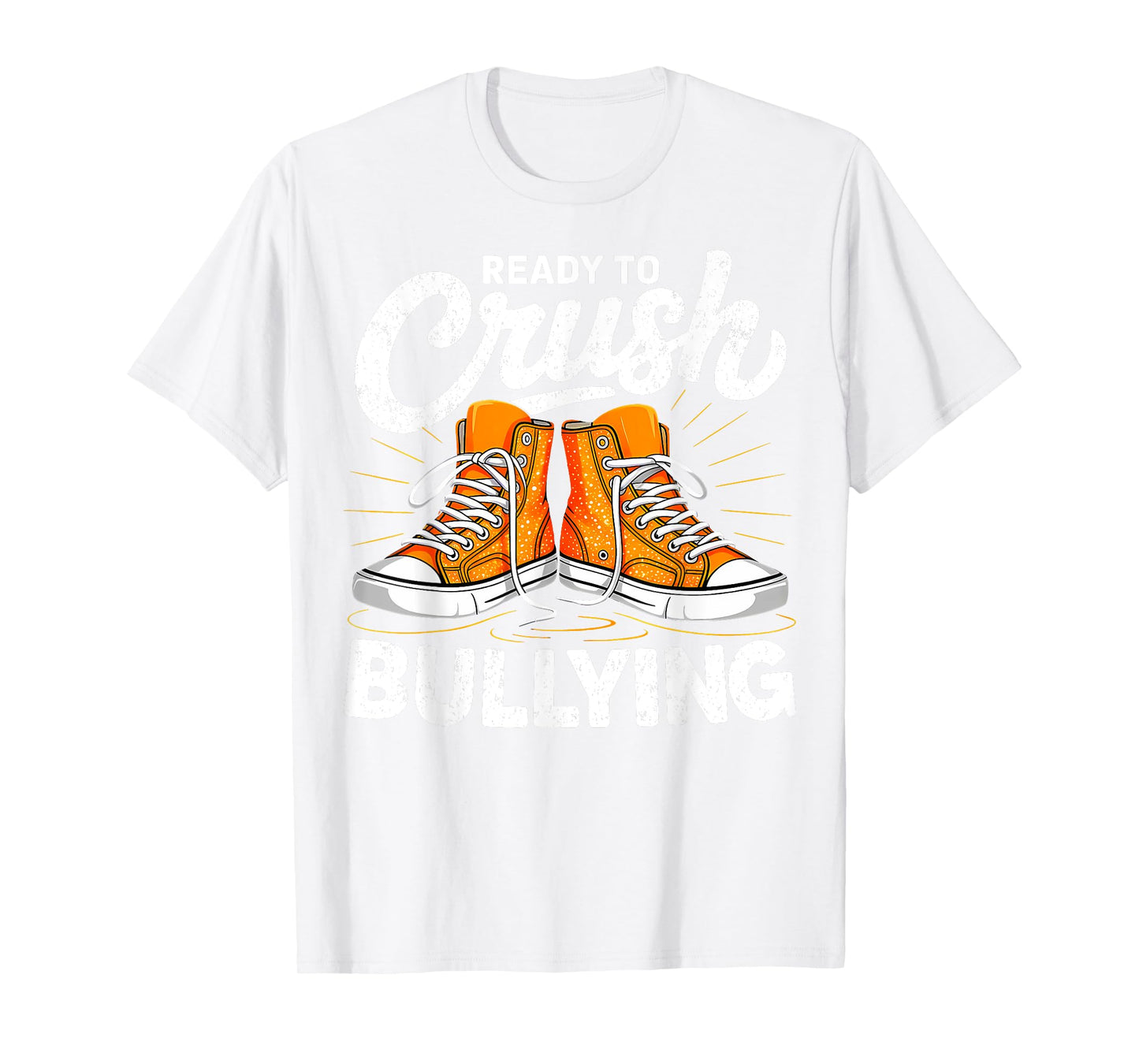 Ready to Crush Bullying Sneakers Unity Day Anti Bullying Kid T-Shirt