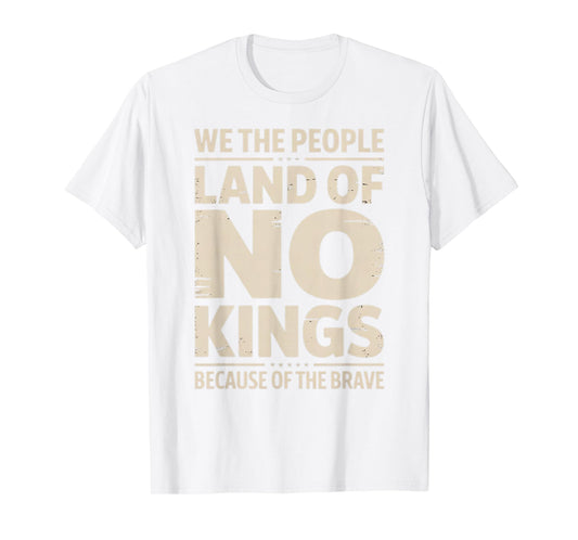 America Vintage No Kings Day Because of The Brave T-Shirt
