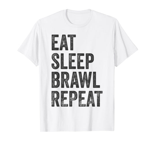 Eat Sleep Brawl Repeat Brawler Funny Video Gamer T-Shirt