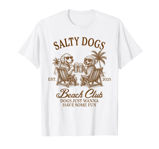 Dog Mom On Vacation Beach Vibes Vacay Salty Dogs Beach Club T-Shirt