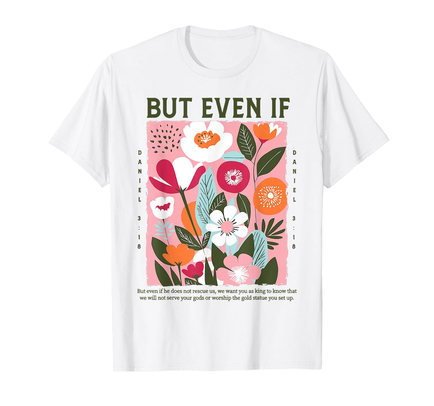 But Even If - But Even If Does Not Rescue Us T-Shirt