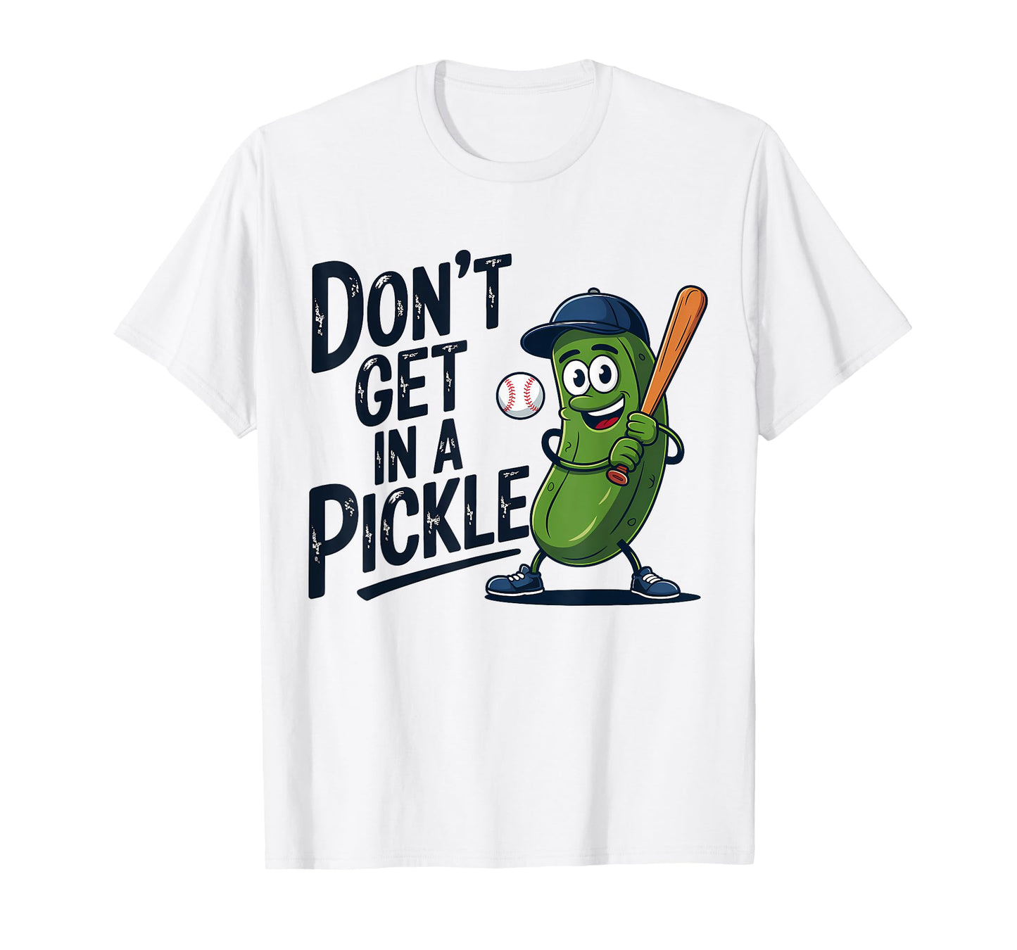 Don't Get in a Pickle Funny Baseball T-Shirt