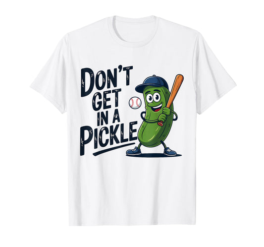 Don't Get in a Pickle Funny Baseball T-Shirt