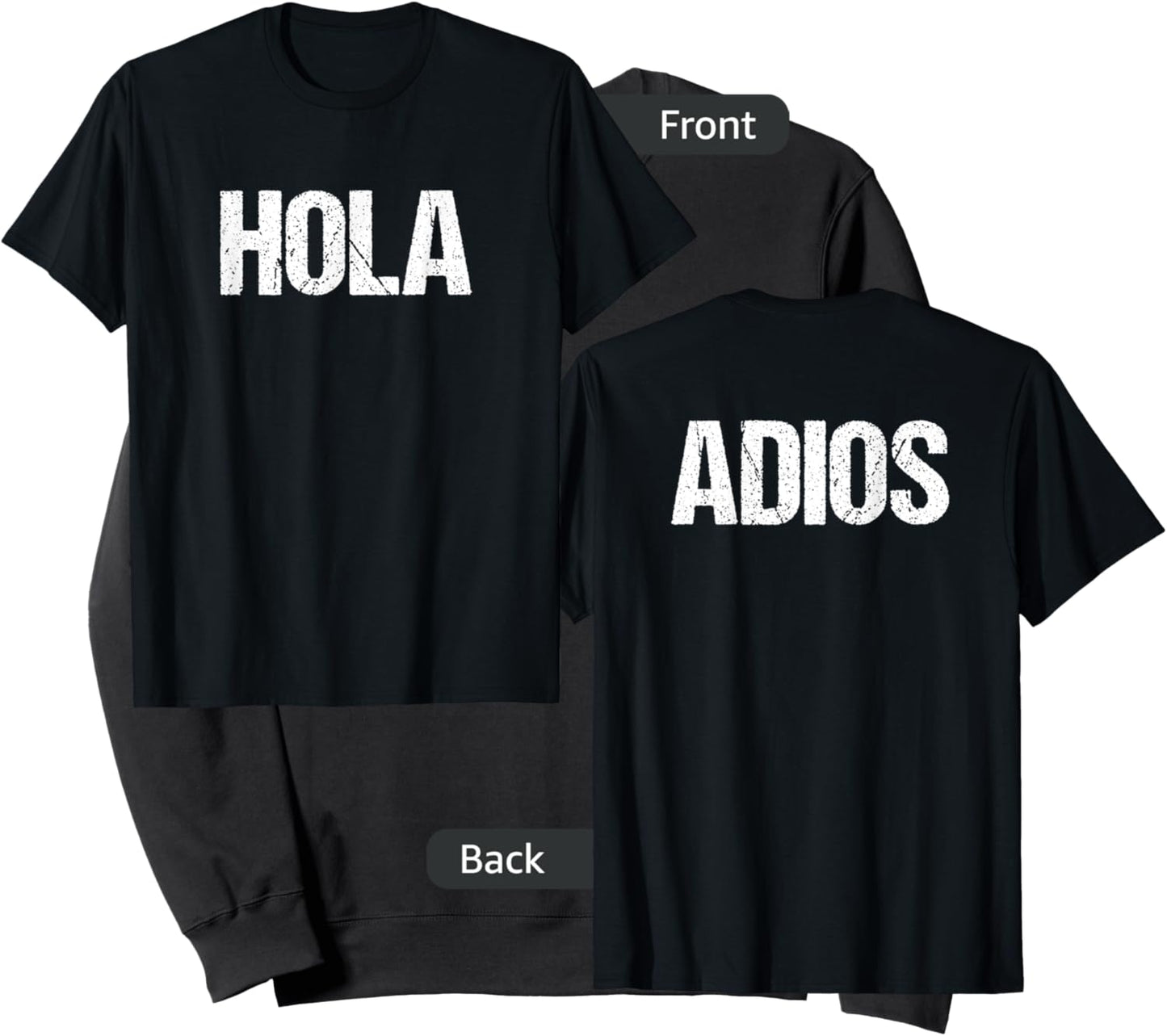 HOLA Adios | Double Side Print | Hello Bye-bye Funny Spanish Sweatshirt - Sweatshirt | Black