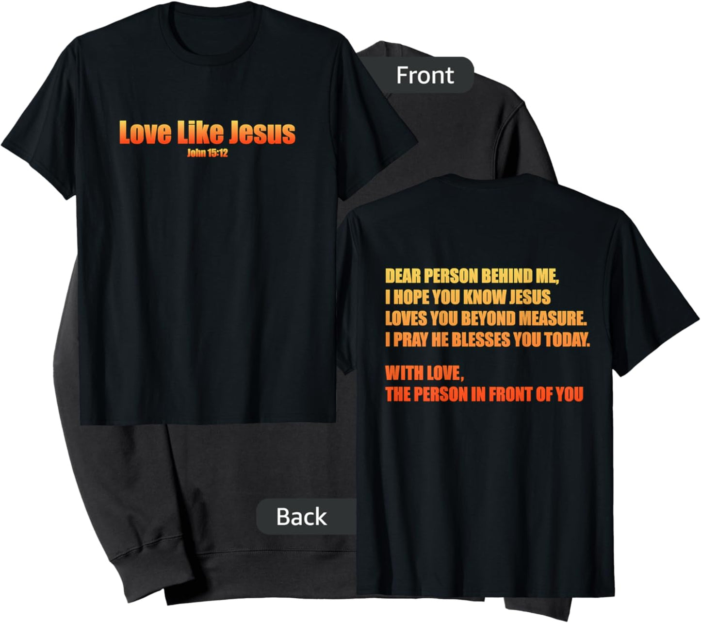 Love Like Jesus John 15:12 Bible Christian Front Back Design Sweatshirt - Sweatshirt | Black