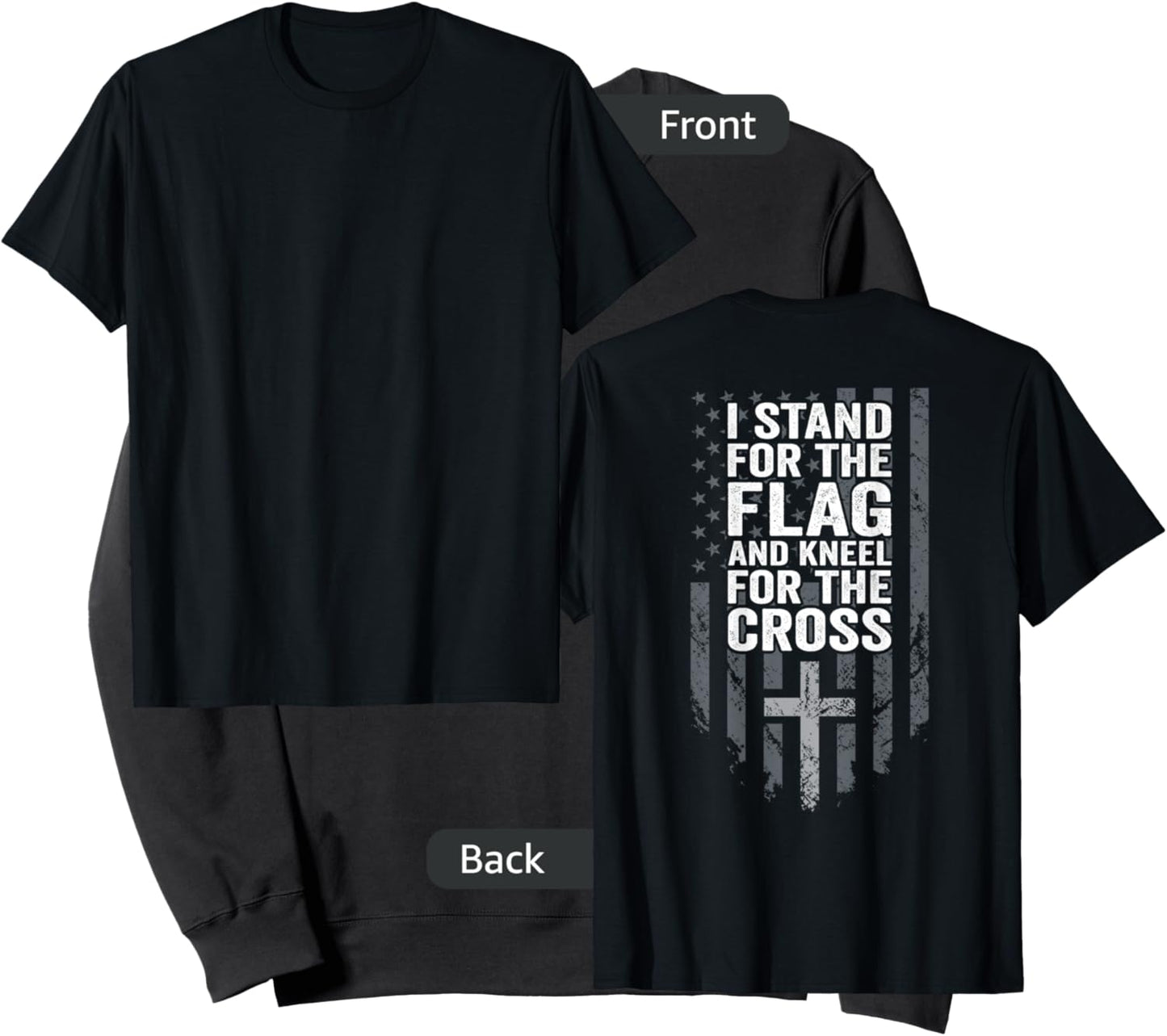 I Stand for The Flag and Kneel for The Cross - USA (ON Back) Sweatshirt - Sweatshirt | Black