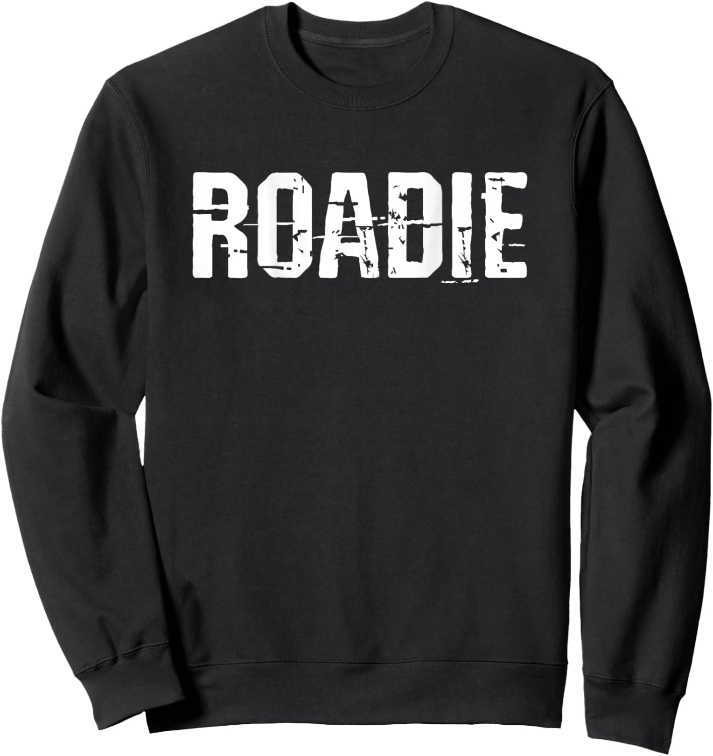 Roadie Musician Music Band Crew Retro Vintage Grunge Sweatshirt - Sweatshirt | Black