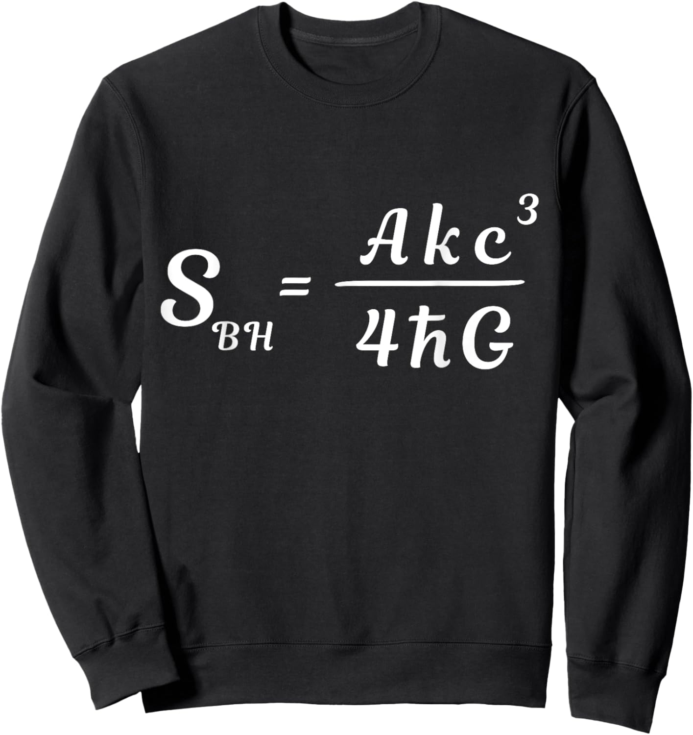 Black Hole Entropy Thermodynamics Formula Science Sweatshirt - Sweatshirt | Black