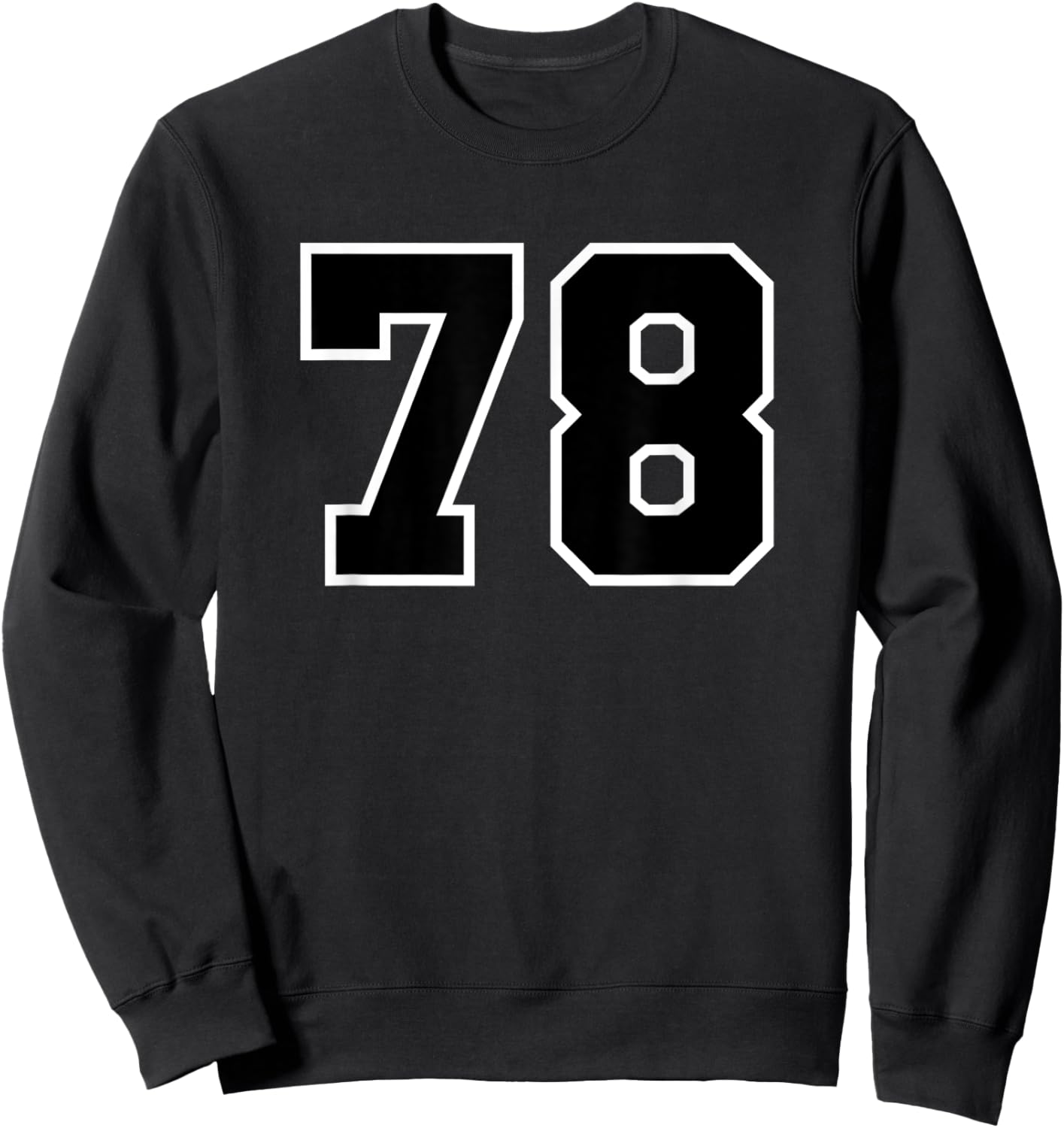 Number #78 Sports Jersey, Birthday Age Favorite Lucky Number Sweatshirt - Sweatshirt | Black