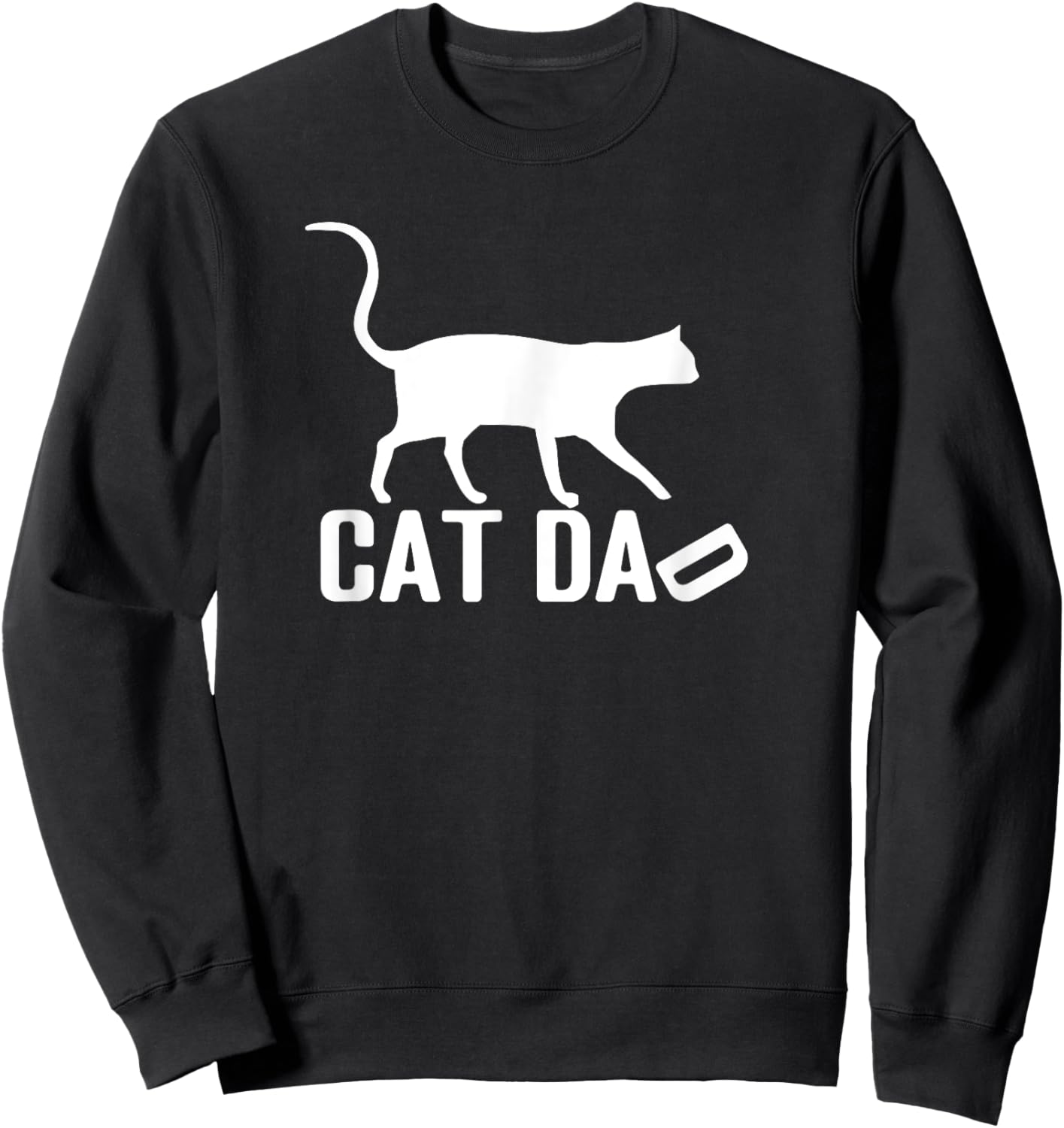 Cat Dad Shirt - Perfect for Cat Dad Father’s Day Sweatshirt - Sweatshirt | Black