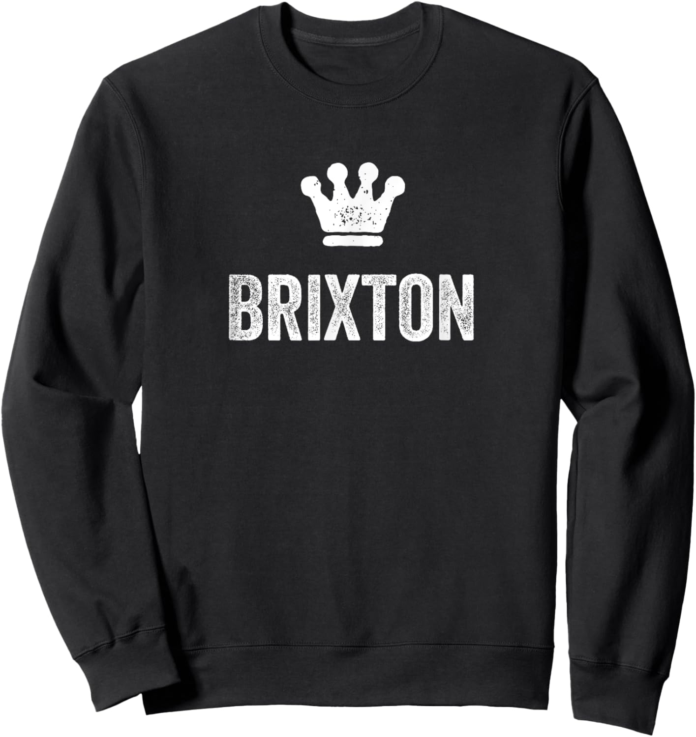 Brixton the King / Crown & Name Called Brixton Sweatshirt - Sweatshirt | Black